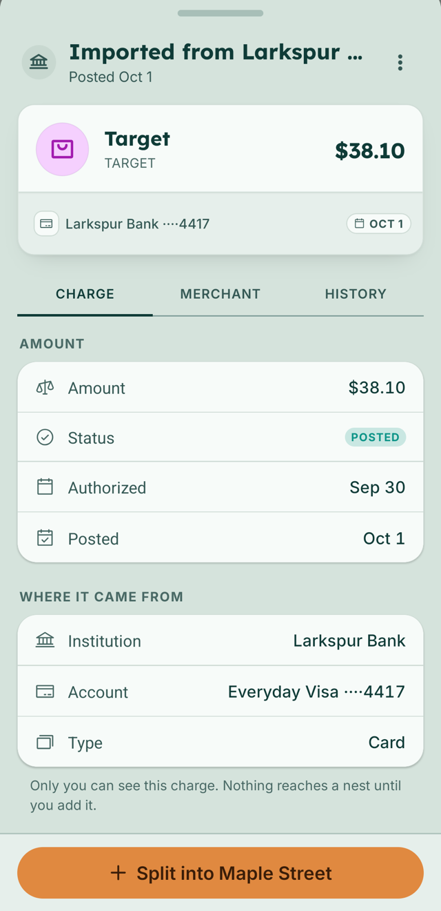One imported charge opened on Android: Target, $38.10, posted Oct 1 on an Everyday Visa card from Larkspur Bank. A note reads: Only you can see this charge. Nothing reaches a nest until you add it. At the bottom, a button reads Split into Maple Street.
